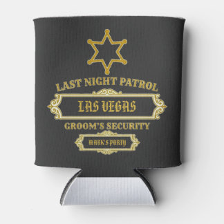 Rafraîchisseur Pour Canette Groom's Security Last Night Patrol