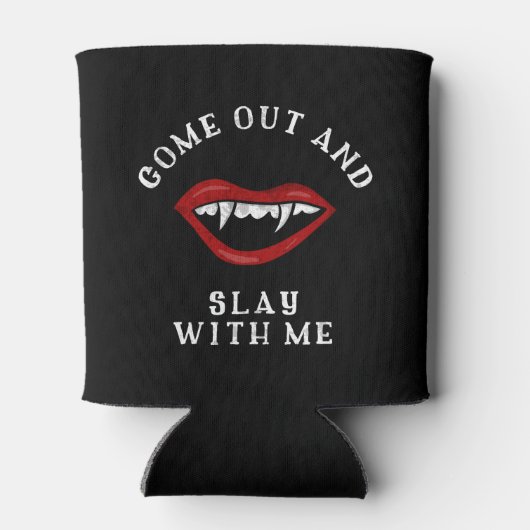 Rafraîchisseur Pour Canette Halloween Slay avec moi Vampire Fangs Éffrayant (Dos)