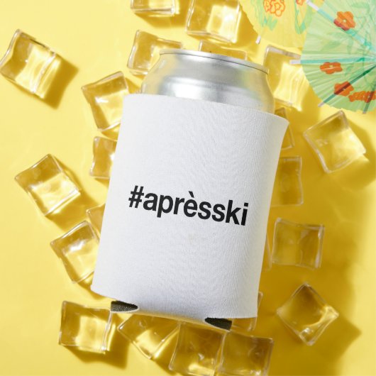 Rafraîchisseur Pour Canette Hashtag SKI APRES (Été in situ)