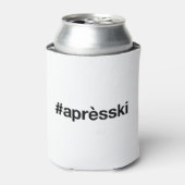 Rafraîchisseur Pour Canette Hashtag SKI APRES (Can devant)
