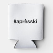 Rafraîchisseur Pour Canette Hashtag SKI APRES (Devant)