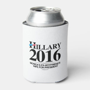 Rafraîchisseur Pour Canette Hillary 2016 - L'épouse des ex-amis de Monica