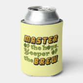 Rafraîchisseur Pour Canette Homebrew Beer Brewer Master of the Hops (Can devant)