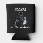 Rafraîchisseur Pour Canette Hooker On the Weekends Funny Fishing (Dos)