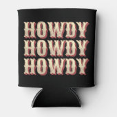 Rafraîchisseur Pour Canette Howdy Howdy Howdy (Devant)