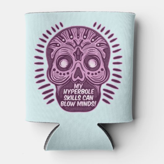 Rafraîchisseur Pour Canette Hyperbole Funny ANGLAIS LANGUE (Devant)