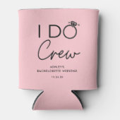Rafraîchisseur Pour Canette I Do Crew Bridal Party Bachelorette Party Favorise (Devant)