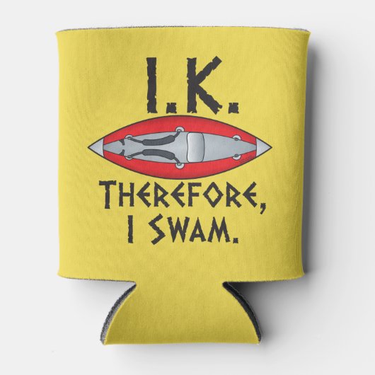 Rafraîchisseur Pour Canette I.K. Par conséquent, je nage Funny Kayak (Devant)