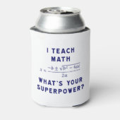 Rafraîchisseur Pour Canette I Teach Math What's Your Superpower ? (Can Dos)