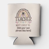 Rafraîchisseur Pour Canette Idées Cadeaux 🎓 Enseignant : Les Plus Susceptible (Devant)