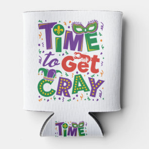 Rafraîchisseur Pour Canette Il est temps d'obtenir Cray Crawfish Mardi Gras