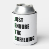 Rafraîchisseur Pour Canette Il suffit de supporter la souffrance (Can devant)