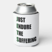 Rafraîchisseur Pour Canette Il suffit de supporter la souffrance (Can Dos)