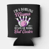 Rafraîchisseur Pour Canette I'm a Bowling Mama, Fun Bowling Mom (Dos)