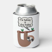 Rafraîchisseur Pour Canette I'm Taking It Slow Today Funny Sloth (Can devant)