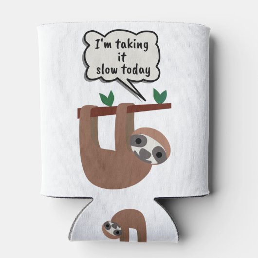 Rafraîchisseur Pour Canette I'm Taking It Slow Today Funny Sloth (Dos)