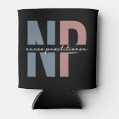 Rafraîchisseur Pour Canette Infirmière Praticien NP cadeaux d'appréciation (Devant)