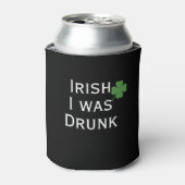 Rafraîchisseur Pour Canette Irish I Was Drunk Black St. Patrick's Day (Can devant)