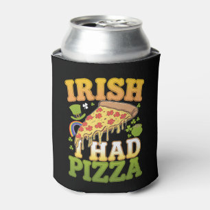Rafraîchisseur Pour Canette Irlandais J'ai eu de la Pizza Drôle de la Saint-Pa