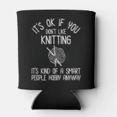 Rafraîchisseur Pour Canette It's OK If You Don't Like Knitting (Dos)