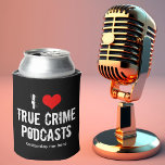 Rafraîchisseur Pour Canette J'adore les baladodiffusions de crimes réels<br><div class="desc">I Love True Crime podcasts peut refroidir. J'aime les podcasts de criminologie sur les tueurs en série et les complots de meurtre. L’histoire criminelle est fascinante et je suis accro à mon podcasteur préféré. Personnaliser avec un nom de podcast.</div>