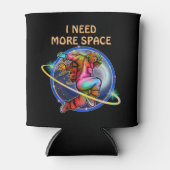 RAFRAÎCHISSEUR POUR CANETTE J'AI BESOIN DE PLUS D'ESPACE ASTRONAUT PERSONNALIS (Devant)