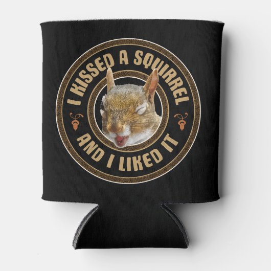 Rafraîchisseur Pour Canette J'ai embrassé un écureuil - drôle de parodie (Devant)
