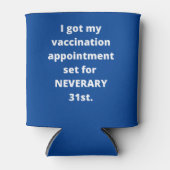 Rafraîchisseur Pour Canette J'Ai Obtenu Mon Rendez-Vous De Vaccination Pour Ne (Devant)