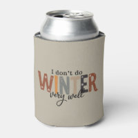 Je ne passe pas très bien l'hiver Saison cosy Gel 