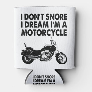 Rafraîchisseur Pour Canette Je ne ronfle pas Je rêve Je suis une moto