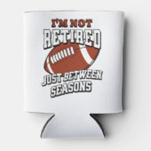 Rafraîchisseur Pour Canette Je ne suis pas à la retraite juste entre les saiso (Devant)