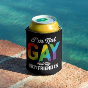 Rafraîchisseur Pour Canette Je ne suis pas gay mais mon petit ami est drôle Fi
