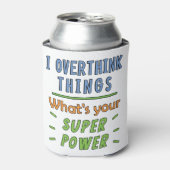 Rafraîchisseur Pour Canette Je pense trop aux choses (Can devant)