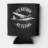 Rafraîchisseur Pour Canette Je préférerais voler un pilote d'avion amusant (Devant)
