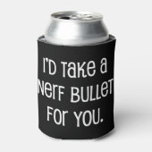 Rafraîchisseur Pour Canette Je prendrais une balle pour toi (Can devant)