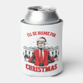 Rafraîchisseur Pour Canette Je serai à la maison pour l'Inaguration de Noël de (Can devant)