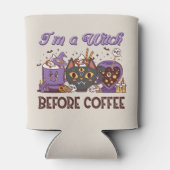 Rafraîchisseur Pour Canette Je suis sorcière avant le café (Dos)