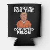 Rafraîchisseur Pour Canette Je vote pour le condamné Felon Pro Trump 2024 (Devant)