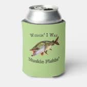 Rafraîchisseur Pour Canette J'Étais Muskie Fishin (Can Dos)