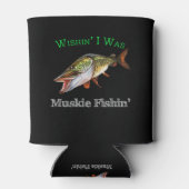 Rafraîchisseur Pour Canette J'Étais Muskie Fishin (Dos)