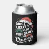 Rafraîchisseur Pour Canette Joueur Le Plus Probable À Jouer À Des Jeux Vidéo À (Can devant)