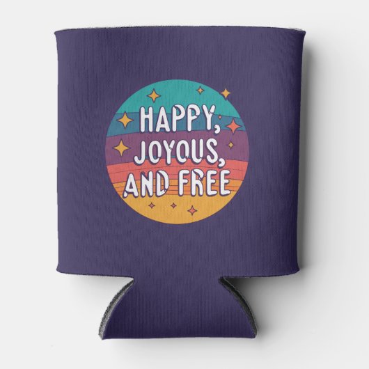 Rafraîchisseur Pour Canette Joyeux, Joyeux, Libre, Motivationnel, Inspirationn (Devant)