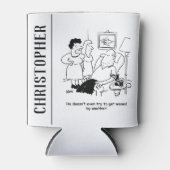 Rafraîchisseur Pour Canette La femme dit que le mari n'essaie pas de se faire  (Devant)