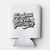 Rafraîchisseur Pour Canette "La gentillesse est libre, laisse tomber" (Dos)