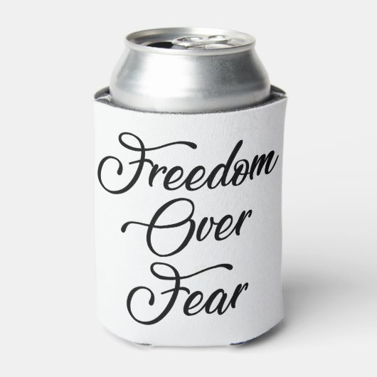 Rafraîchisseur Pour Canette La liberté face à la peur (Can devant)