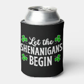 Rafraîchisseur Pour Canette La Saint Patrick Laissons les Shenanigans commence (Can devant)