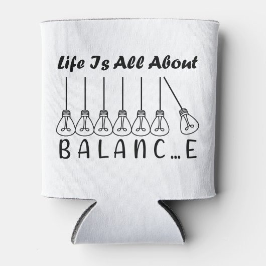 Rafraîchisseur Pour Canette La vie, c'est l'équilibre de l'inspiration de moti (Devant)