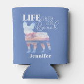 Rafraîchisseur Pour Canette La vie est meilleure au Beach Frenchie (Dos)