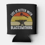 Rafraîchisseur Pour Canette La Vie Est Meilleure Avec Le Blacksmier (Dos)