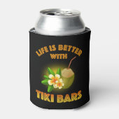 Rafraîchisseur Pour Canette La Vie Est Meilleure Avec Les Bars Tiki (Can devant)
